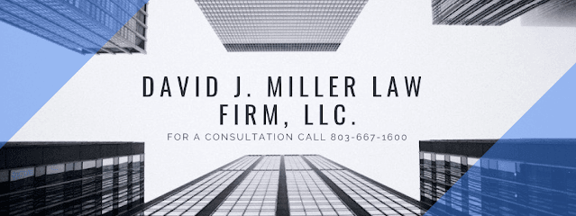 David J. Miller Law Firm, LLC. — attorney in Columbia, SC
