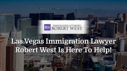 Immigration Lawyer Robert West — attorney in Las Vegas, NV