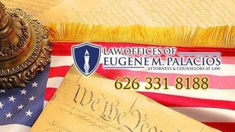 Law Offices of Eugene M. Palacios — attorney in West Covina, CA