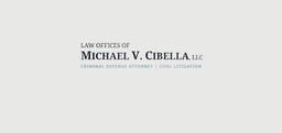 Law Offices of Michael V. Cibella, LLC