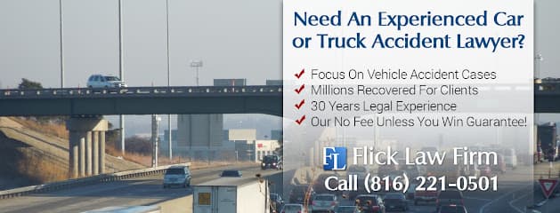 Flick Law Firm Car & Truck Accident Lawyer — attorney in Kansas City, MO