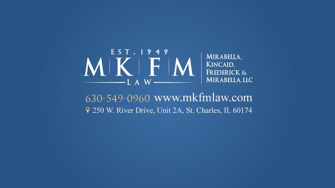 Mirabella, Kincaid, Frederick & Mirabella, LLC — attorney in St. Charles, IL
